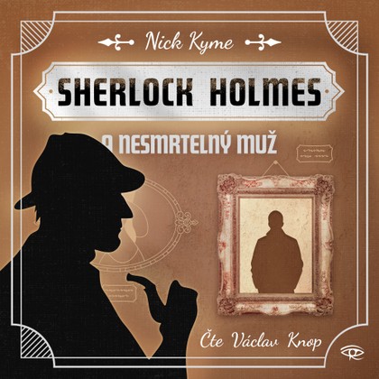 Mluvené slovo Sherlock Holmes a nesmrtelný muž