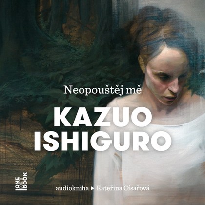 Mluvené slovo Neopouštěj mě