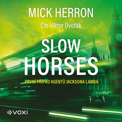 Mluvené slovo Slow Horses