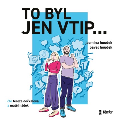 Mluvené slovo To byl jen vtip… - Průvodce moderní sebeobranou proti shazování zesměšňování a manipulaci