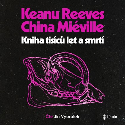 Mluvené slovo Kniha tisíců let a smrtí
