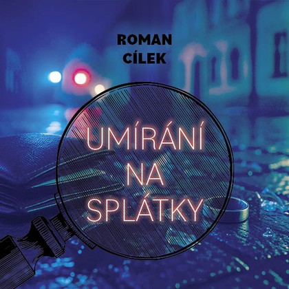 Mluvené slovo Umírání na splátky