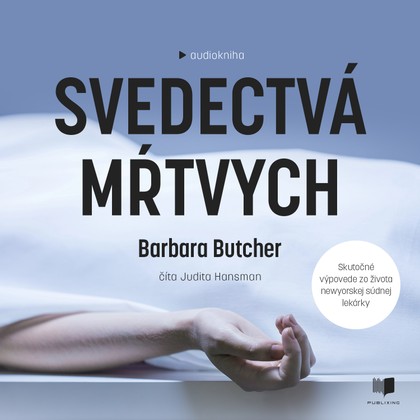 Mluvené slovo Svedectvá mŕtvych