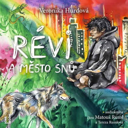 Mluvené slovo Révi a Město snů