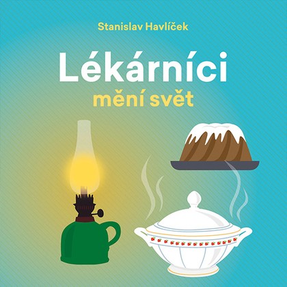 Mluvené slovo Lékárníci mění svět