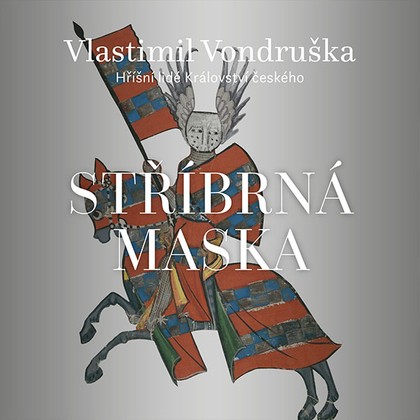 Mluvené slovo Stříbrná maska