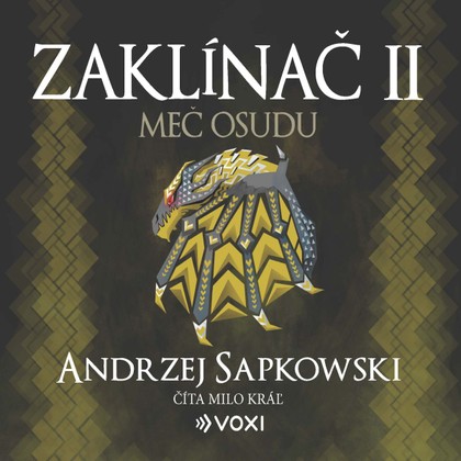 Mluvené slovo Zaklínač II Meč osudu