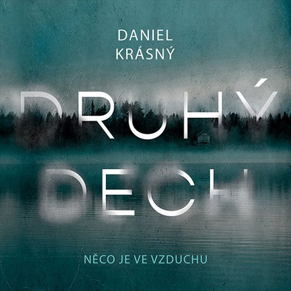 Mluvené slovo Druhý dech