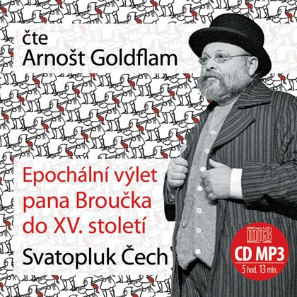 Mluvené slovo Epochální výlet pana Broučka do XV. století