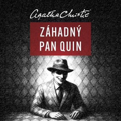Mluvené slovo Záhadný pan Quin