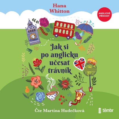 Mluvené slovo Jak si po anglicku učesat trávník