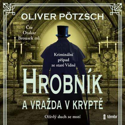 Mluvené slovo Hrobník a vražda v kryptě