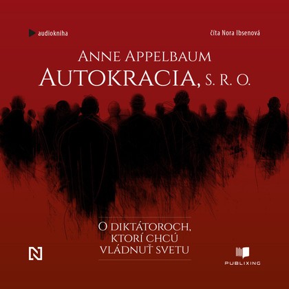 Mluvené slovo Autokracia, s.r.o.