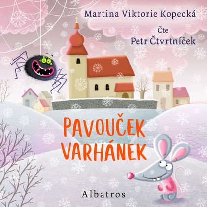 Mluvené slovo Pavouček Varhánek