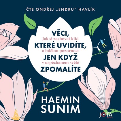 Mluvené slovo Věci, které uvidíte, jen když zpomalíte