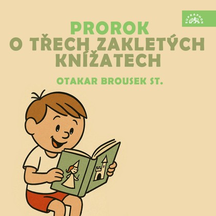 Mluvené slovo Prorok, O třech zakletých knížatech