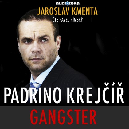 Mluvené slovo Padrino Krejčíř - Gangster