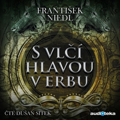 Mluvené slovo S vlčí hlavou v erbu