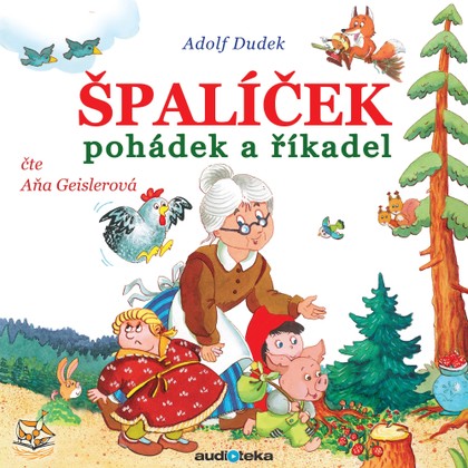 Mluvené slovo Špalíček pohádek a říkadel