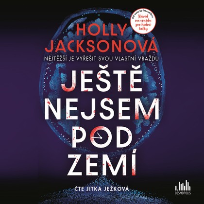 Mluvené slovo Ještě nejsem pod zemí