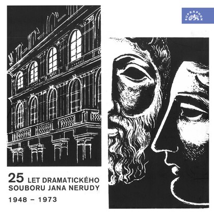Mluvené slovo 25. let dramatického souboru Jana Nerudy 1948-1973