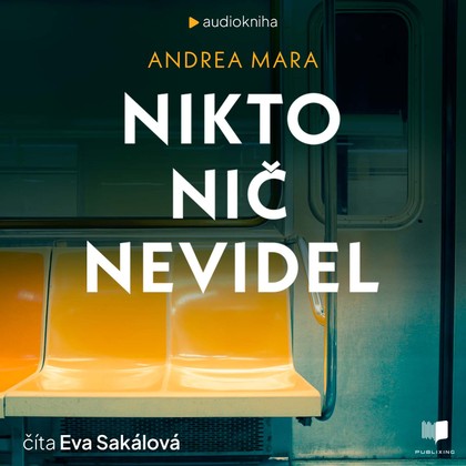 Mluvené slovo Nikto nič nevidel