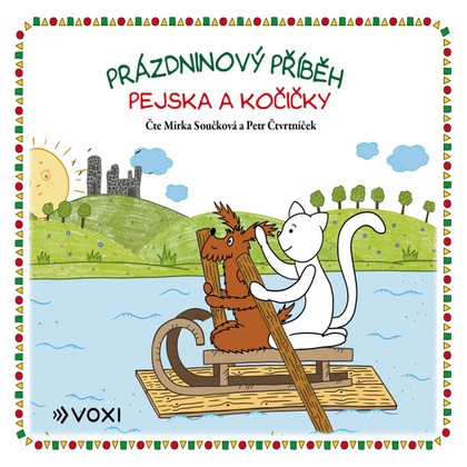 Mluvené slovo Prázdninový příběh pejska a kočičky