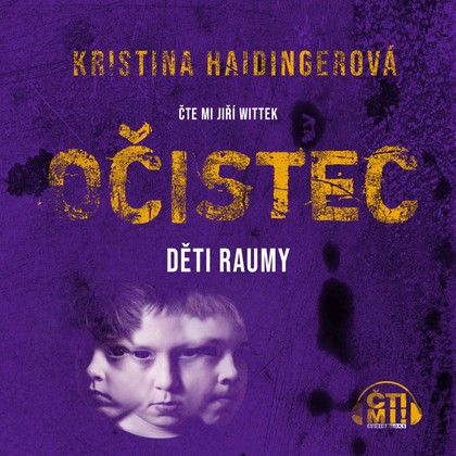 Mluvené slovo Očistec: Děti Raumy