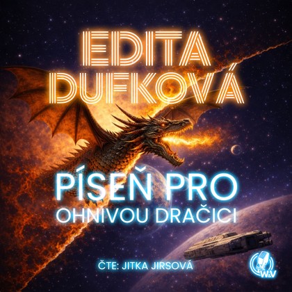 Mluvené slovo Píseň pro ohnivou dračici