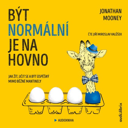 Mluvené slovo Být normální je na hovno