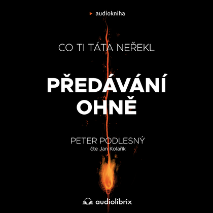 Mluvené slovo Předávání ohně