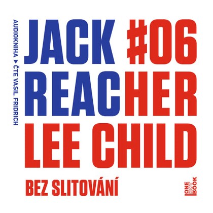 Mluvené slovo Jack Reacher: Bez slitování