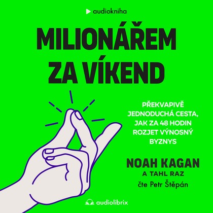 Mluvené slovo Milionářem za víkend