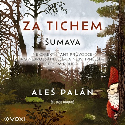 Mluvené slovo Za tichem - Šumava