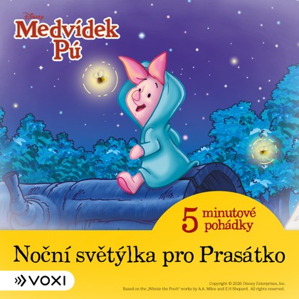 Mluvené slovo Medvídek Pú - 5minutové pohádky - Noční světýlka pro Prasátko (12)