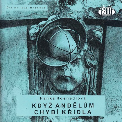 Mluvené slovo Když andělům chybí křídla