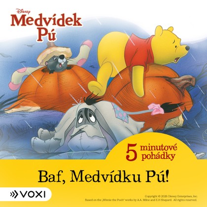 Mluvené slovo Medvídek Pú - 5minutové pohádky - Baf, Medvídku Pú! (11)