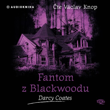 Mluvené slovo Fantom z Blackwoodu