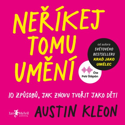 Mluvené slovo Neříkej tomu umění