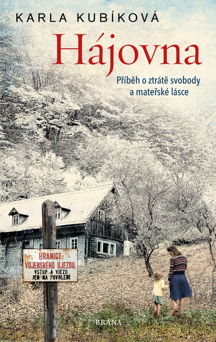 E-kniha Hájovna - Příběh o ztrátě svobody a mateřské lásce