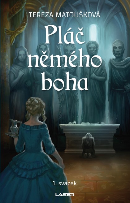 E-kniha Pláč němého boha - 1. svazek