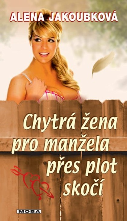 E-kniha Chytrá žena pro manžela přes plot skočí