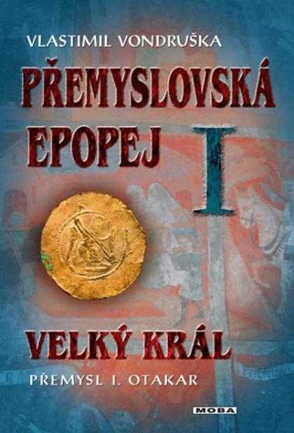 E-kniha Přemyslovská epopej I - Velký král