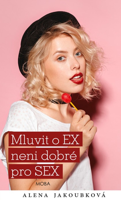 E-kniha Mluvit o ex... není dobré pro sex 