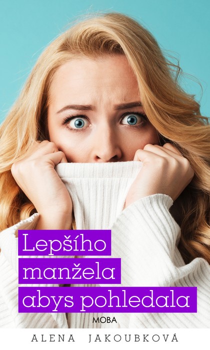 E-kniha Lepšího manžela abys pohledala 