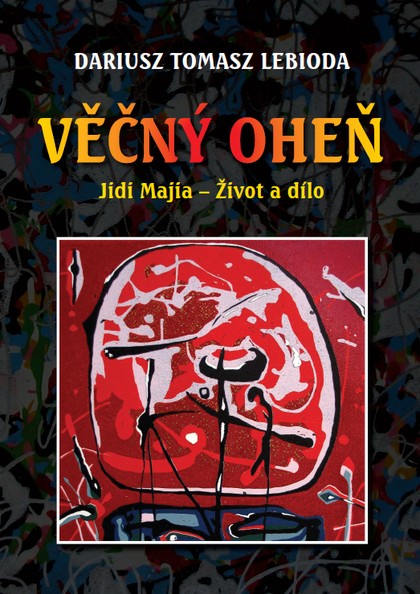 E-kniha Věčný oheň, Jidi Majia – Život a dílo