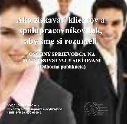 E-kniha Ako získavať klientov a spolupracovníkov tak, aby sme si rozumeli