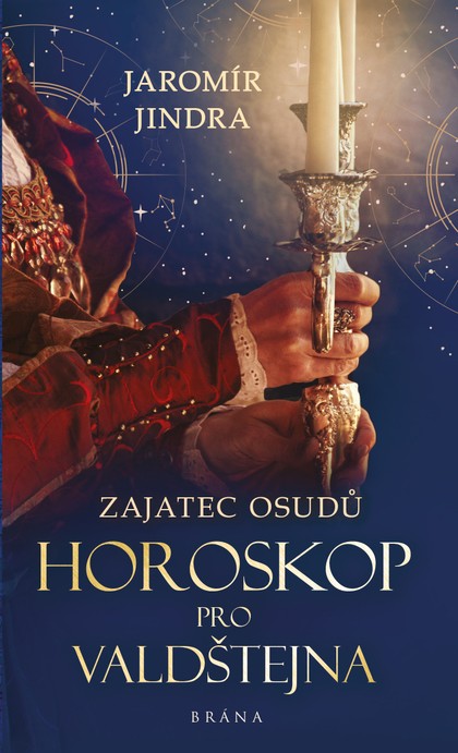 E-kniha Zajatec osudů: Horoskop pro Valdštejna