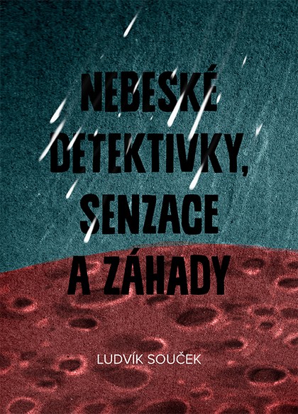 E-kniha Nebeské detektivky, senzace a záhady