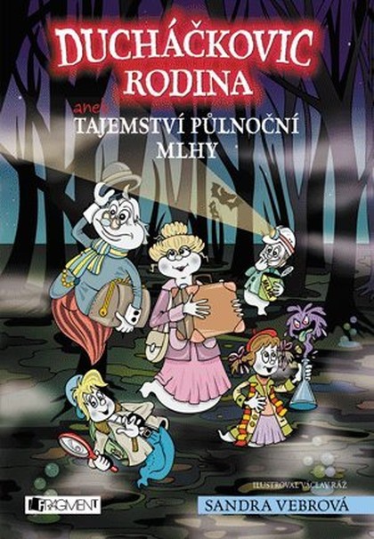 E-kniha Ducháčkovic rodina aneb Tajemství půlnoční mlhy